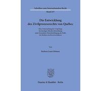 Die Entwicklung des Zivilprozessrechts von Québec: Eine Untersuchung der Ursprünge der heutigen Mischrechtsordnung unter besonderer Berücksichtigung der Rolle des Richters im Beweisverfahren: 247