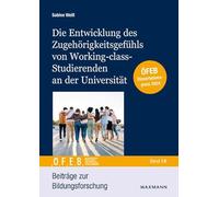 Die Entwicklung des Zugehörigkeitsgefühls von Working-class-Studierenden an der Universität: 14