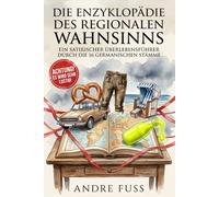 Die Enzyklopädie des regionalen Wahnsinns