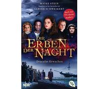 Die Erben der Nacht - Draculas Erwachen: Das Buch zum großen TV-Serienhighlight: 1
