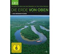Die Erde von Oben - GEO Edition: Die großen Flüsse