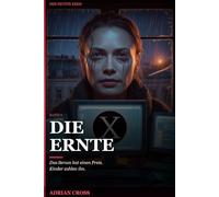 Die Ernte: Der Neunte Kreis - Band 2