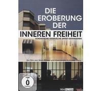 Die Eroberung der inneren Freiheit