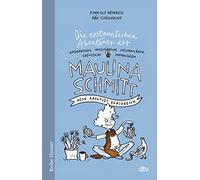 Die erstaunlichen Abenteuer der Maulina Schmitt, Mein kaputtes Königreich