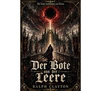 Die Erste Architektin von Eterra: Der Bote aus der Leere