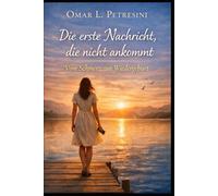 Die erste Nachricht, die nicht ankommt