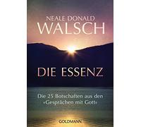 Neale Donald Walsch Susa Die Essenz: Die 25 Botschaften aus den "Ge (Tascabile)
