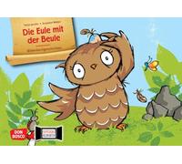 Die Eule mit der Beule. Kamishibai Bildkartenset: Lass dich trösten! Einfache Reime für das Erzähltheater. Sprachförderung in Kita & Krippe