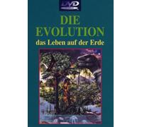 Die Evolution - Das Leben auf der Erde
