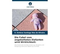 La favola dell'elefante incatenato diventa realtà – Studio sulla violenza domestica