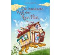 Die fabelhafte Welt der Mona Flint