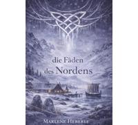 Die Fäden des Nordens