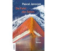 Die Fahrt der Salem: Roman