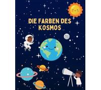 Die Farben des Kosmos