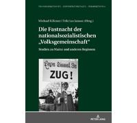 Die Fastnacht der nationalsozialistischen "Volksgemeinschaft" (Copertina rigida)