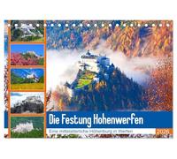 Die Festung Hohenwerfen (Tischkalender 2026 DIN A5 quer), CALVENDO Monatskalender: Impressionen von der mittelalterlichen Höhenburg in Werfen