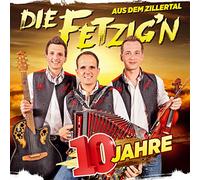 Die Fetzig'N aus dem Zillertal - 10 Jahre