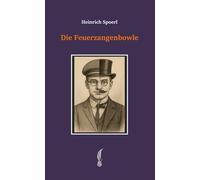 Die Feuerzangenbowle: Eine Lausbüberei in der Kleinstadt: 1