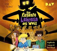 Die fieseste Lehrerin der Welt: Ungekürzte Lesung mit Dirk Petrick (3 CDs)