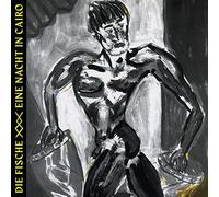 Die Fische - Eine Nacht In Cairo