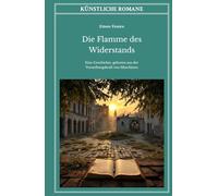 Die Flamme des Widerstands