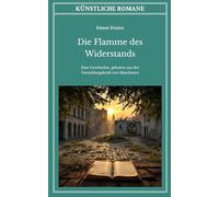 Die Flamme des Widerstands