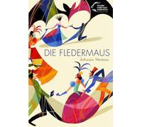 Die Fledermaus. Strauss Johann