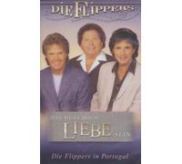Die Flippers - Das muß doch Liebe sein/Portugal