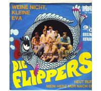 Die Flippers - Weine Nicht,Kleine Eva [Vinyl Single]