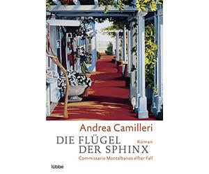 Die flugel der sphinx: Commissario Montalbanos elfter Fall. Roman: 11