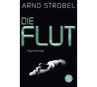 Die Flut: Psychothriller: 19835