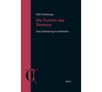 Die Formen des Denkens: Eine Entdeckung im Mittelalter