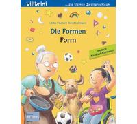 Die Formen (Deutsch-Kurdisch/Kurmancî): Zweisprachiges Kinderbuch