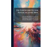 Die Fortschritte der Physik im Jahre 1854.