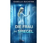 Die Frau im Spiegel