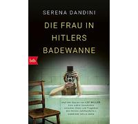 Die Frau in Hitlers Badewanne