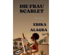Die Frau Scarlet