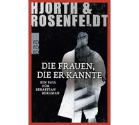 Die Frauen, die er kannte: Ein Fall für Sebastian Bergman: 2