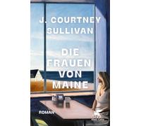 Die Frauen von Maine: Roman