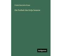 Die Freiheit des Kolja Iwanow