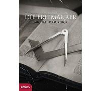 Die Freimaurer - Michael Kraus
