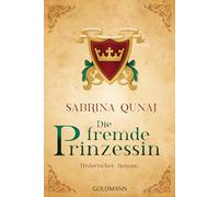 Sabrina Qunaj Die fremde Prinzessin: Die Geraldines-Saga 4 - Histori (Tascabile)