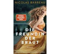 Die Freundin der Braut: Roman | Romantische Komödie in Südfrankreich