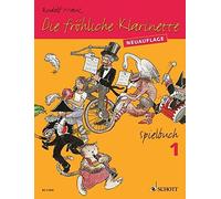 Die fröhliche Klarinette Spielbuch 1 (Tascabile)