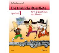 Die frohliche querflote: Spielbuch 1. 2 Flöten oder Flöte und Klavier. Spielbuch.