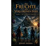 Die Früchte der verlorenen Insel