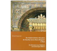 Die frühchristlichen Mosaiken der Basilika Santa Maria Maggiore in Rom - Ein Geheimnis aus Schönheit und tiefsinnigen Bildern