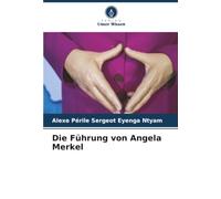 Die Führung von Angela Merkel