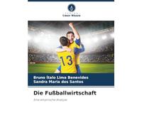 Die Fußballwirtschaft: Eine empirische Analyse