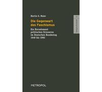Die Gegenwart des Faschismus: Ein Kernelement politischen Erinnerns im Deutschen Bundestag 1949 bis 1990: 28